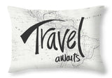 Travel Awaits Throw Pillow