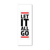 Let It All Go Yoga Mat - In White
